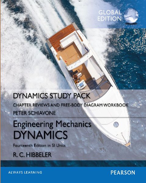 Engineering Mechanics: Dynamics, Study Pack, SI Edition: Dynamics, Study Pack, SI Edition