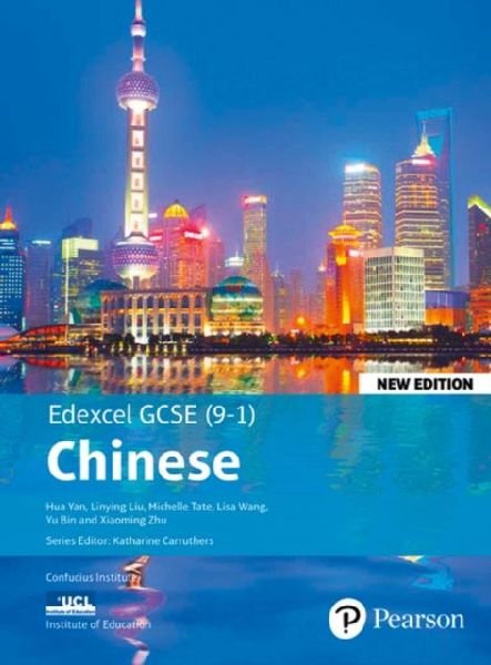 Edexcel GCSE Chinese (9-1) Student Book New Edition: Edexcel GCSE Chinese