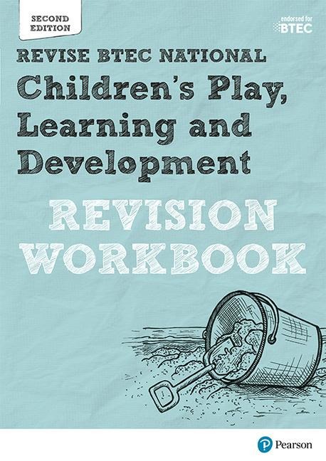 Pearson REVISE BTEC National Childrens Play, Learning and Development Revision Workbook - for 2025 exams