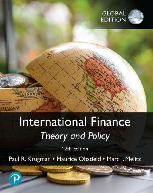 International Finance: Theory and Policy, Global Edition: Theory and Policy, Global Edition