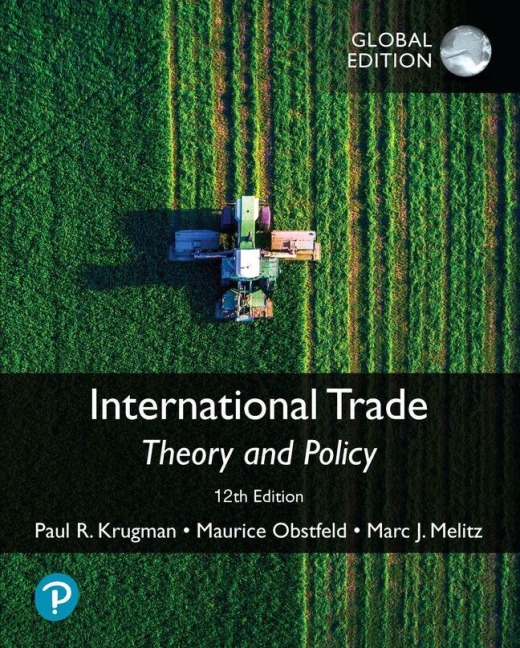 International Trade: Theory and Policy, Global Edition: Theory and Policy, Global Edition