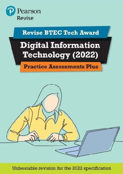 Pearson REVISE BTEC 2022 Tech Award Digital Information Technology Practice Assessments Plus - for 2026, 2027 exams
