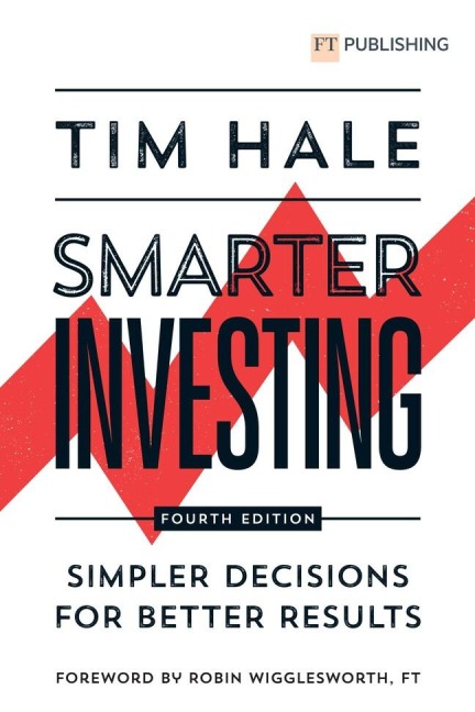 Smarter Investing: Simpler Decisions for Better Results: Simpler Decisions for Better Results
