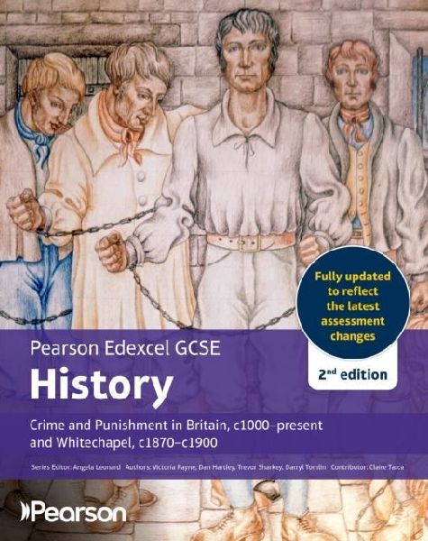 Pearson Edexcel GCSE (9-1) History Crime and Punishment in Britain, c1000-present 2nd edition