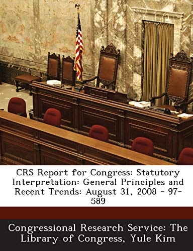 Crs Report for Congress Statutory Interpretation