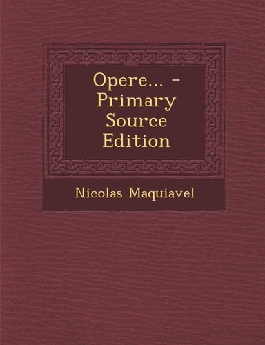 Opere... - Primary Source Edition