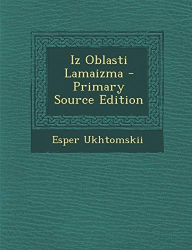 Iz Oblasti Lamaizma - Primary Source Edition