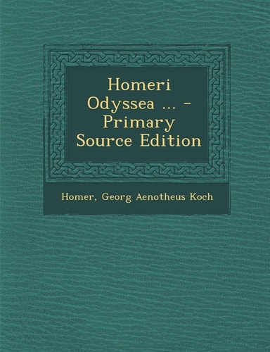 Homeri Odyssea ... - Primary Source Edition