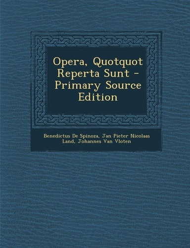 Opera, Quotquot Reperta Sunt - Primary Source Edition