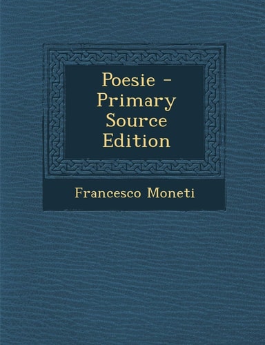 Poesie - Primary Source Edition
