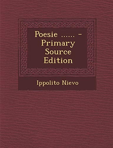 Poesie ... ... - Primary Source Edition