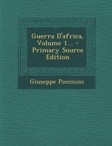 Guerra D'Africa, Volume 1... - Primary Source Edition