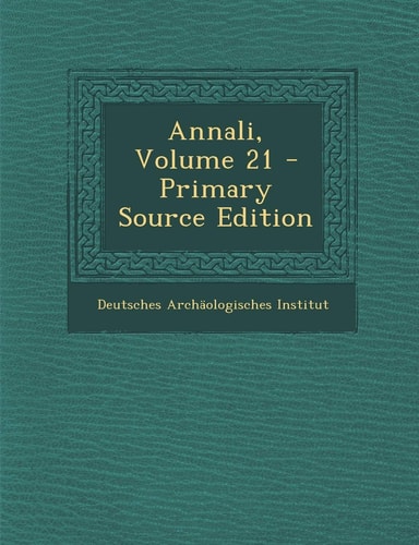 Annali, Volume 21 - Primary Source Edition