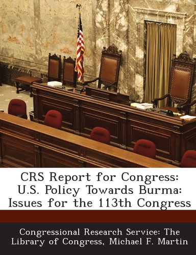 Crs Report for Congress U. S. Policy Towards Burma