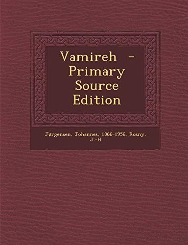 Vamireh - Primary Source Edition