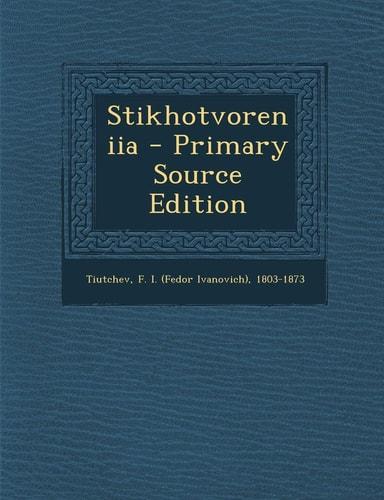 Stikhotvoreniia - Primary Source Edition