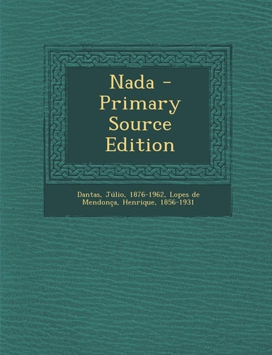 Nada - Primary Source Edition