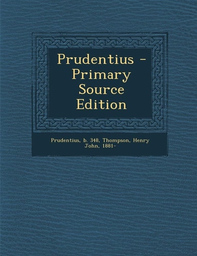 Prudentius - Primary Source Edition