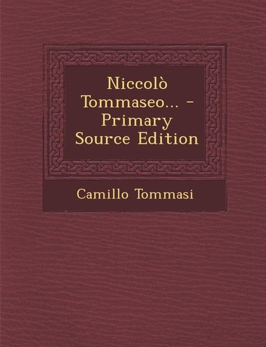 Niccolò Tommaseo... - Primary Source Edition