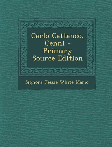Carlo Cattaneo, Cenni - Primary Source Edition