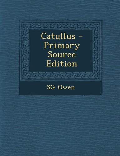 Catullus - Primary Source Edition