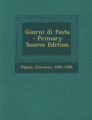 Giorni Di Festa - Primary Source Edition