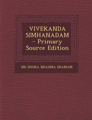 Vivekanda Simhanadam - Primary Source Edition