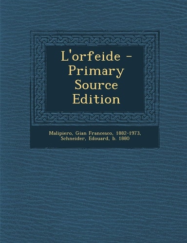 L' Orfeide - Primary Source Edition