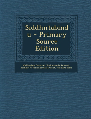 Siddhntabindu - Primary Source Edition