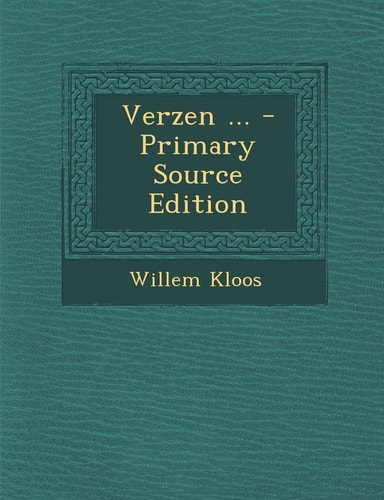 Verzen ... - Primary Source Edition