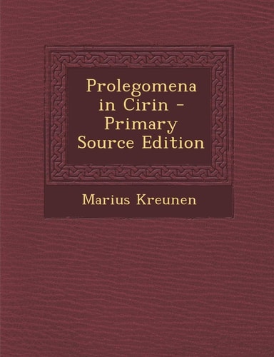 Prolegomena in Cirin - Primary Source Edition