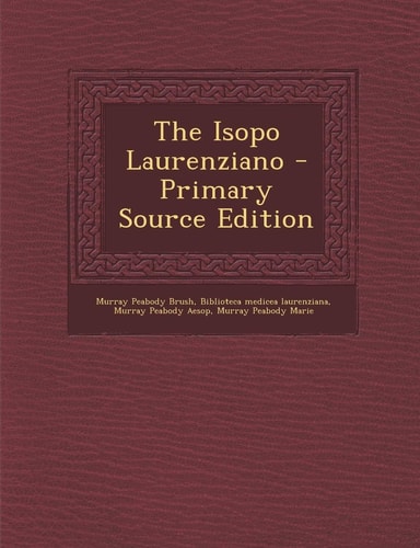 The Isopo Laurenziano - Primary Source Edition