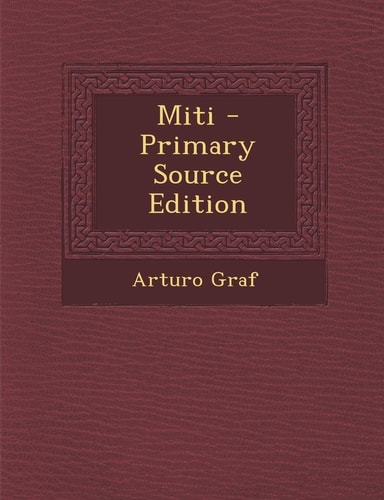 Miti - Primary Source Edition