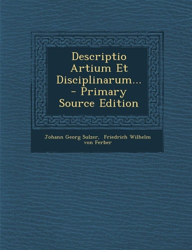 Descriptio Artium Et Disciplinarum... - Primary Source Edition