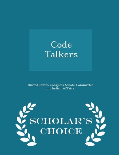 Code Talkers - Scholar's Choice Edition