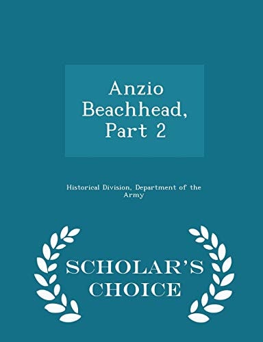 Anzio Beachhead, Part 2 - Scholar's Choice Edition