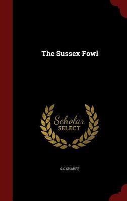 The Sussex Fowl