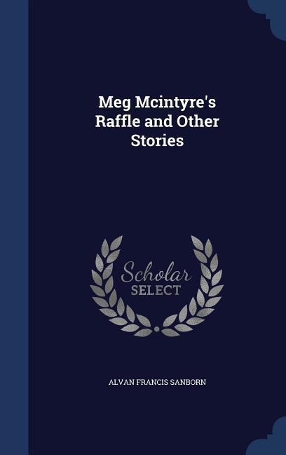 Meg Mcintyres Raffle and Other Stories