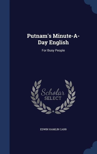 Putnams Minute-A-Day English: For Busy People