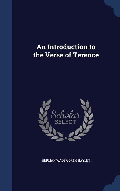 An Introduction to the Verse of Terence