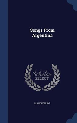 Songs From Argentina