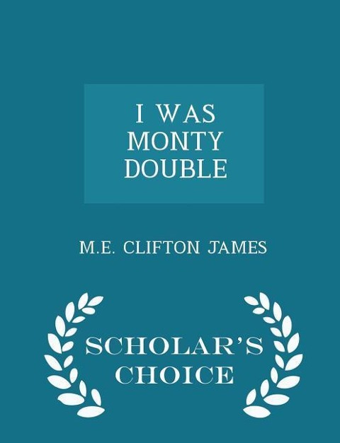 I Was Monty Double - Scholars Choice Edition