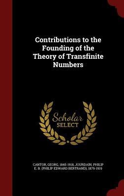 Contributions to the Founding of the Theory of Transfinite Numbers