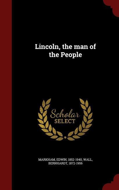 Lincoln, the man of the People