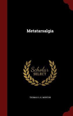 Metatarsalgia