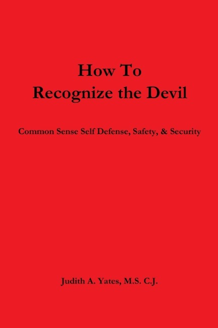 How To Recognize the Devil   Common Sense Self Defense, Safety, & Security
