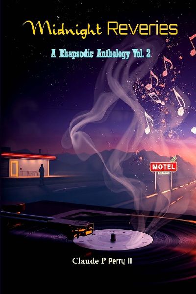 Midnight Reveries: A Rhapsodic Anthology Vol. 2