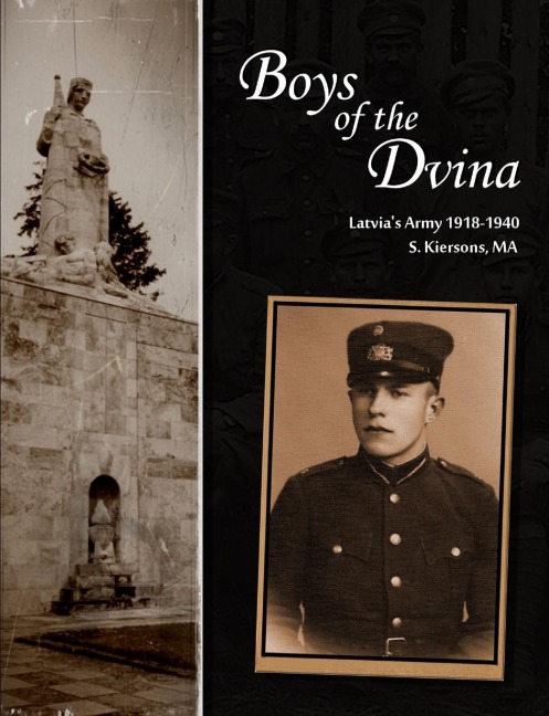 Boys of the Dvina - Latvias Army 1918-1940