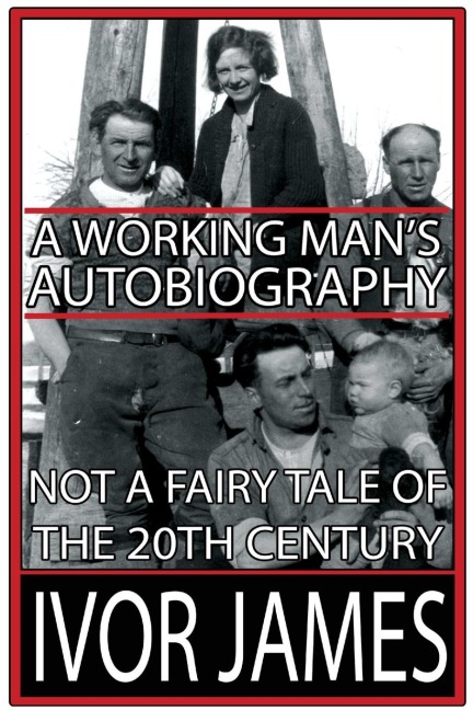 A Working Mans Autobiography