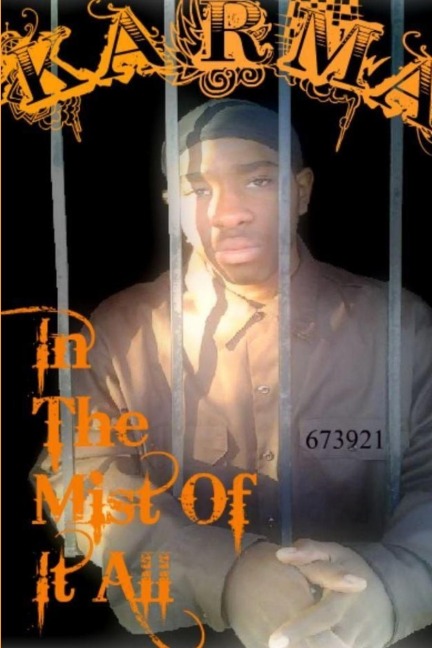 Karma: In The Mist of It All